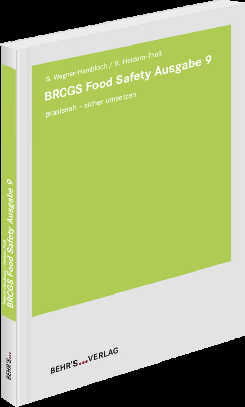 BRCGS Food Safety Ausgabe 9 - Sylvia Wegner-Hambloch, Beate Heidorn-Thoß