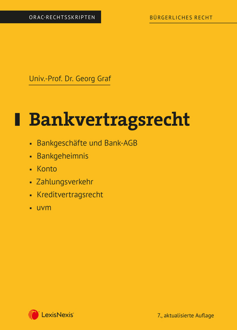 Bankvertragsrecht (Skriptum) - Georg Graf