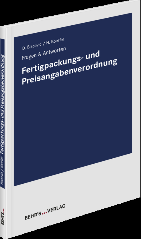 Fertigpackungs- und Preisangabenverordnung - Hanno Koerfer, Demila Biscevic
