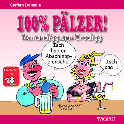 100% PÄLZER! Romandigg unn Erodigg - Steffen Boiselle