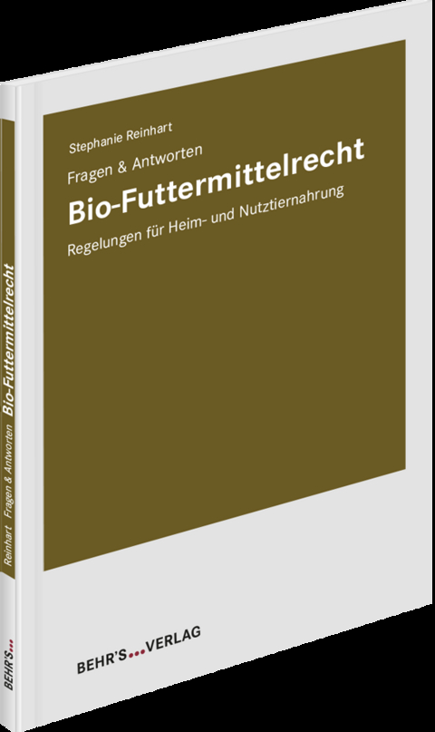 Bio-Futtermittelrecht - Stephanie Reinhart