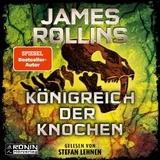 Königreich der Knochen - James Rollins