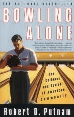 Bowling Alone: Revised and Updated -  Robert D. Putnam
