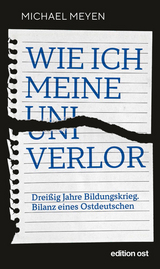 Wie ich meine Uni verlor - Michael Meyen