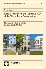 Judicial Activism in the Appellate Body of the World Trade Organization - Trung Nguyen