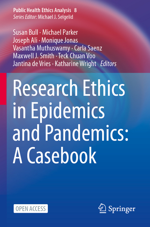 Research Ethics in Epidemics and Pandemics: A Casebook - 