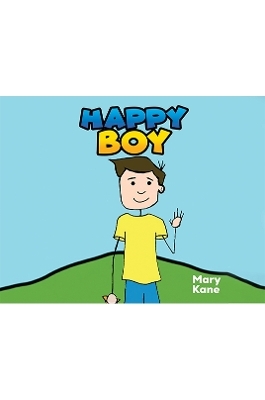 Happy Boy - Mary Kane