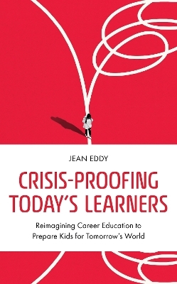 Crisis-Proofing Today's Learners - Jean Eddy