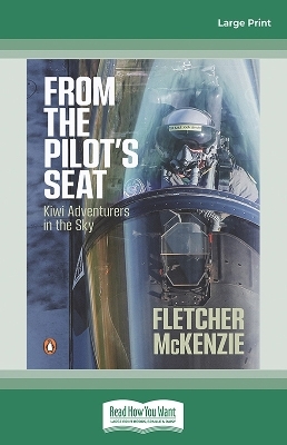 From the Pilot's Seat - Fletcher McKenzie