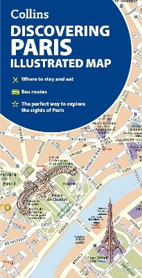 Discovering Paris Illustrated Map -  Collins Maps