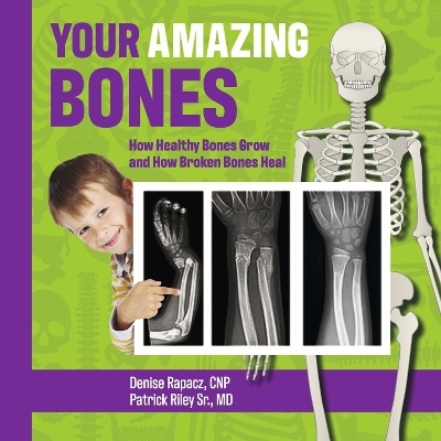 Your Amazing Bones - Patrick Riley
