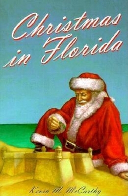 Christmas in Florida - Kevin M McCarthy