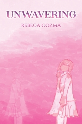Unwavering - Rebeca Cozma