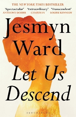 Let Us Descend - Jesmyn Ward