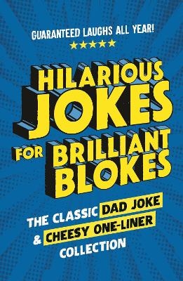 Hilarious Jokes for Brilliant Blokes -  Pop Press