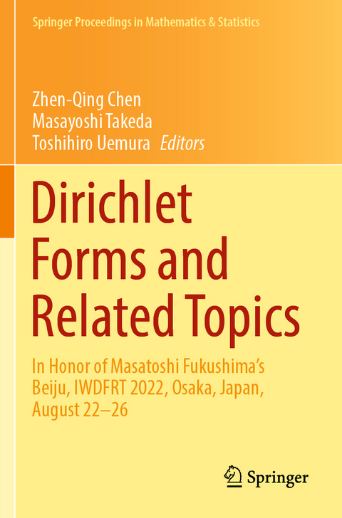 Dirichlet Forms and Related Topics - 