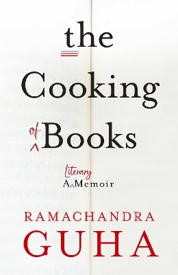 The Cooking of Books - Ramachandra Guha