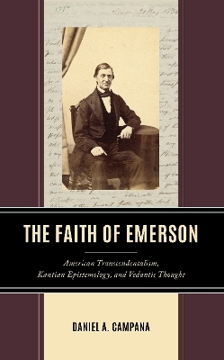 The Faith of Emerson - Daniel A. Campana