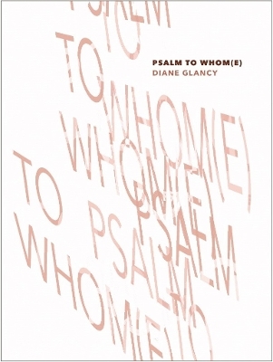 Psalm to Whom(e) - Diane Glancy