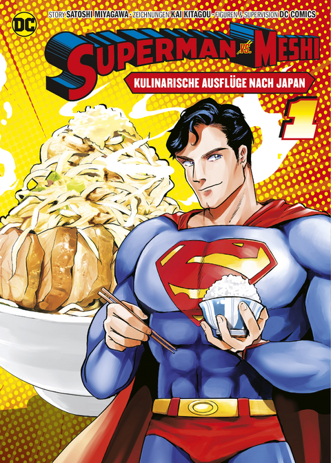 Superman vs. Meshi: Kulinarische Ausflüge nach Japan (Manga) 01 - Satoshi Miyagawa, Kai Kitagou