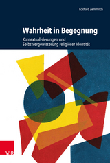 Wahrheit in Begegnung - Eckhard Zemmrich