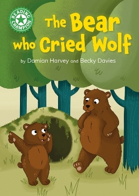 Reading Champion: The Bear who Cried Wolf - Damian Harvey