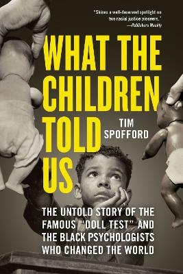 What the Children Told Us - Tim Spofford