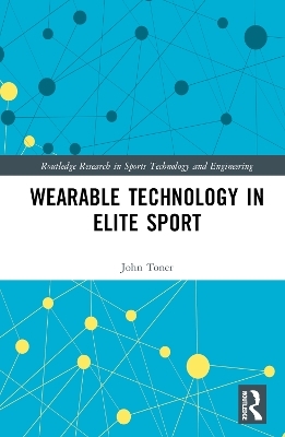 Wearable Technology in Elite Sport - John Toner