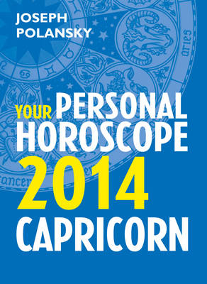 Aquarius 2014: Your Personal Horoscope -  Joseph Polansky