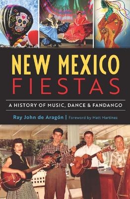 New Mexico Fiestas - Ray John de Arag�n