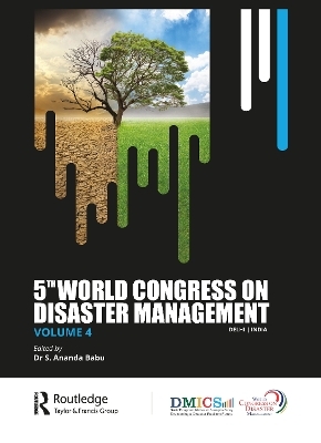 Fifth World Congress on Disaster Management: Volume IV - 