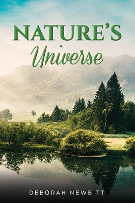 Nature's Universe - Deborah Newbitt
