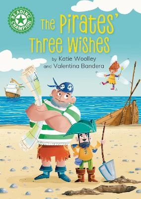Reading Champion: The Pirates' Three Wishes - Katie Woolley