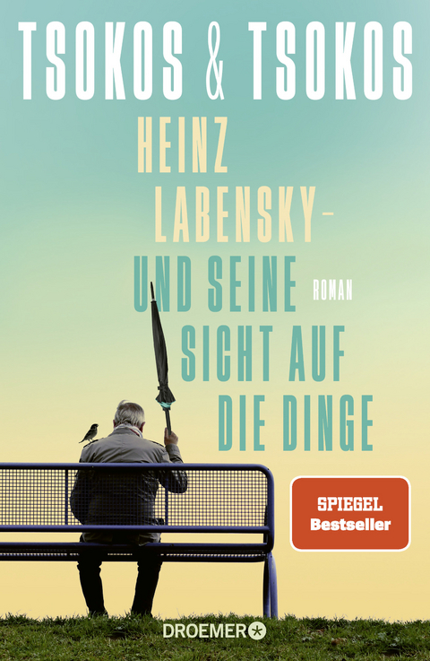 Heinz Labensky - und seine Sicht auf die Dinge - Anja Tsokos, Michael Tsokos