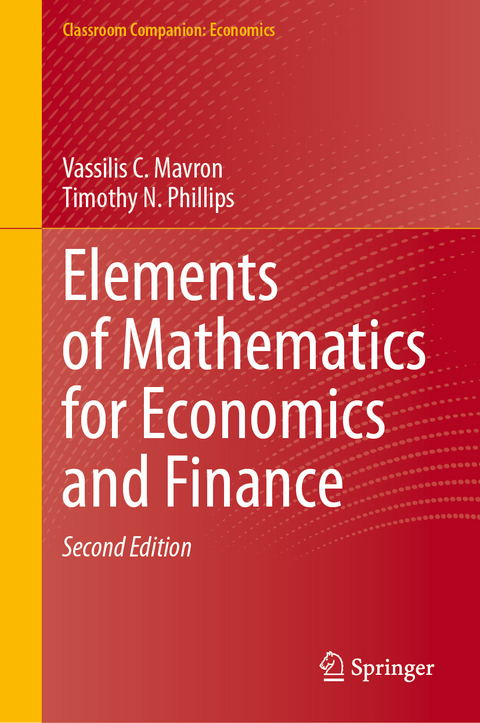 Elements of Mathematics for Economics and Finance - Vassilis C. Mavron, Timothy N. Phillips