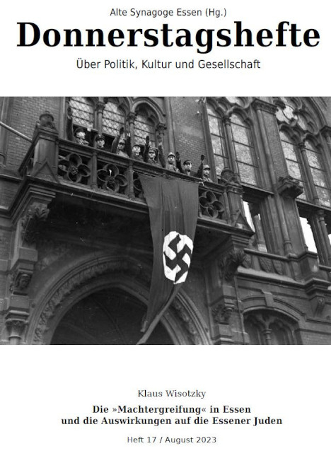 Die "Machtergreifung" in Essen und die Auswirkungen auf die Essener Juden - Klaus Wisotzky