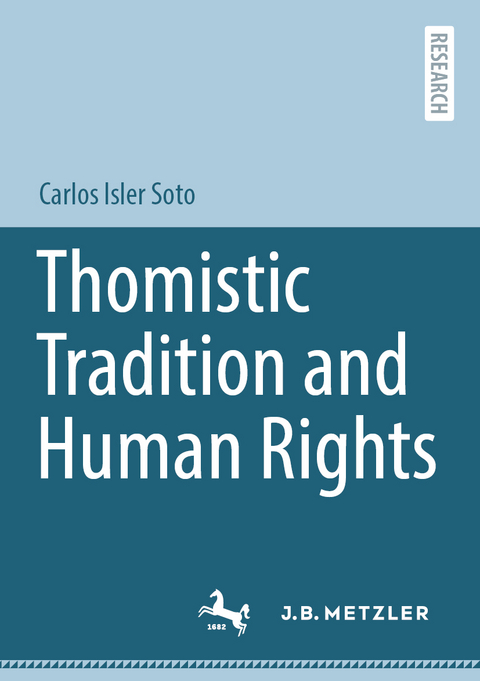 Thomistic Tradition and Human Rights - Carlos Isler Soto