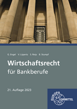 Wirtschaftsrecht für Bankberufe - Viktor Lüpertz, Günter Engel, Stefan Reip, Björn Stumpf