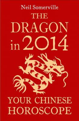 Snake in 2014: Your Chinese Horoscope -  Neil Somerville