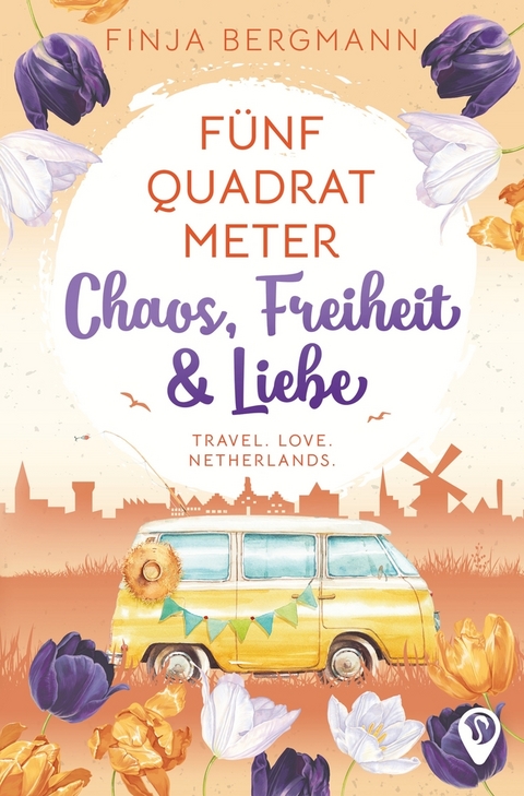 Fünf Quadratmeter Chaos, Freiheit & Liebe - Finja Bergmann