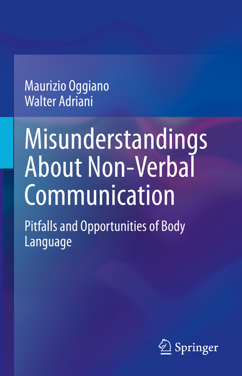 Misunderstandings About Non-Verbal Communication - Maurizio Oggiano, Walter Adriani