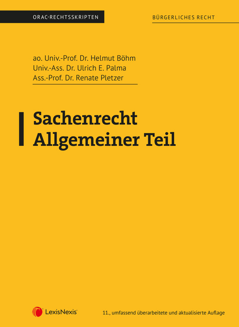 Sachenrecht Allgemeiner Teil (Skriptum) - Helmut Böhm, Ulrich E. Palma, Renate Pletzer