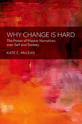 Why Change is Hard - Kate C. McLean