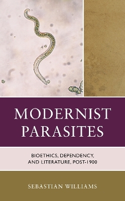 Modernist Parasites - Sebastian Williams