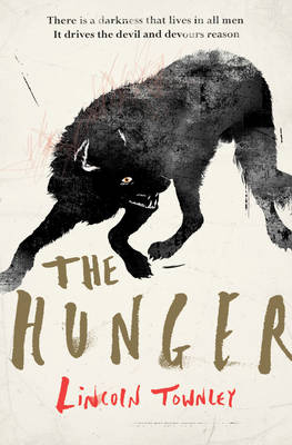 Hunger -  Lincoln Townley