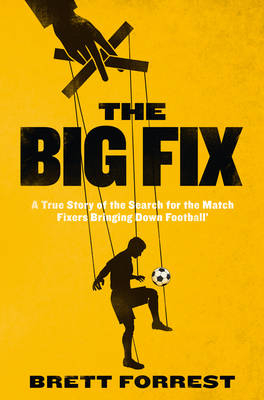 Big Fix -  Brett Forrest