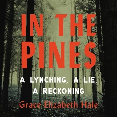 In the Pines - Grace Elizabeth Hale