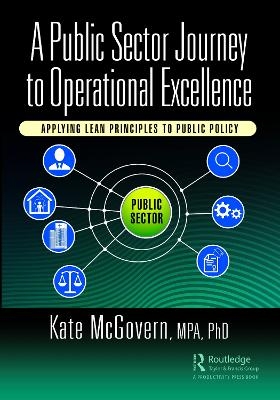 A Public Sector Journey to Operational Excellence - Kate McGovern