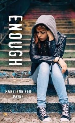 Enough - Mary Jennifer Payne