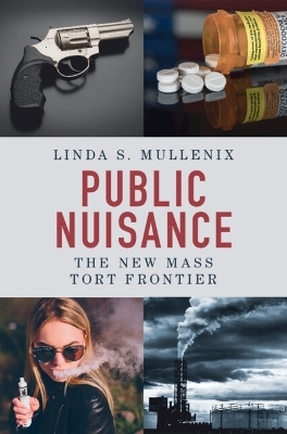 Public Nuisance - Linda S. Mullenix
